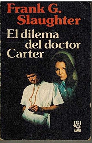 El dilema del doctor carter