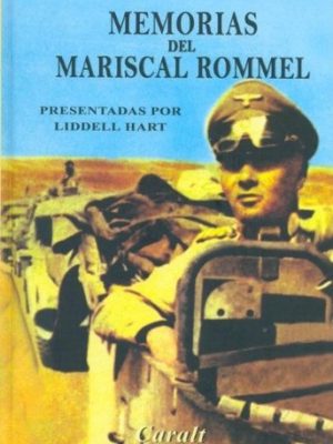 Memorias del mariscal rommel (spanish edition)