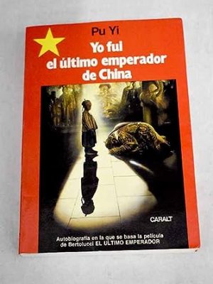 Yo fui el último emperador de china