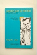Pasion por la verdad: san agustin (spanish edition)