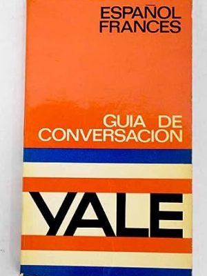 Guia espanol-frances yale (spanish edition)