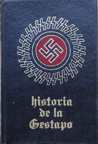 Historia de la gestapo (historia de la gestapo, volume 3)