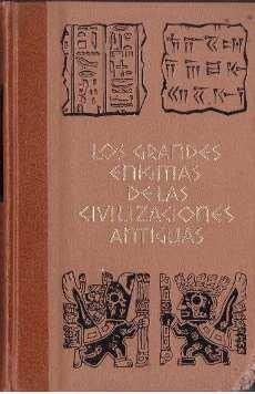 Los grandes enigmas de las civilizaciones antiguas. tomo iii. (roma y pompeya).