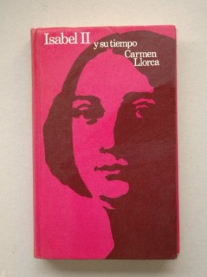 Isabel ii y su tiempo