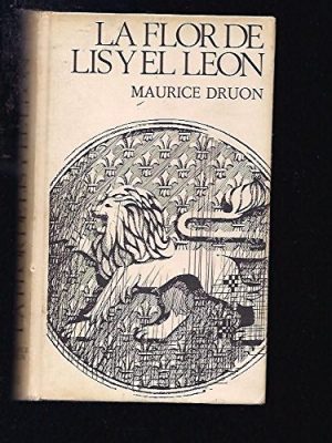 9788422605348_la-flor-de-lis-y-el-leon-los-reyes-malditos-vi_front-1.jpg La flor de lis y el león. los reyes malditos vi.