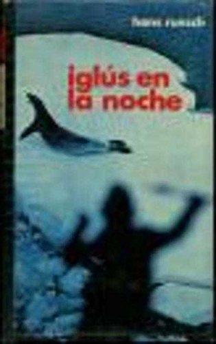 Iglus en la noche