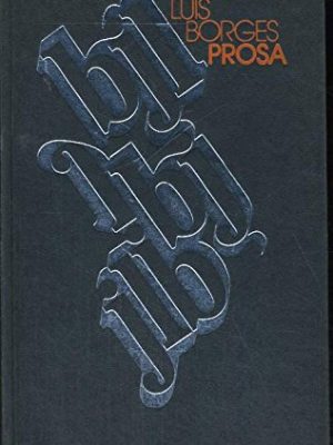 9788422607281_prosa-relatos-completos-prologo-de-mauricio-wacquez_front-1.jpg Prosa. relatos completos. prólogo de mauricio wacquez.