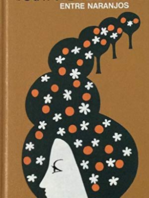 Entre naranjos