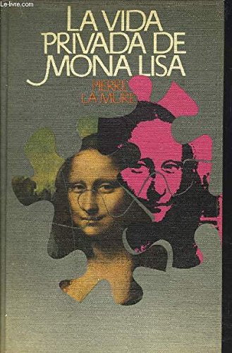 Vida privada de mona lisa, la