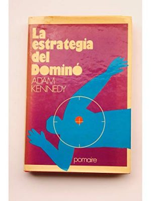 La estrategia del domino