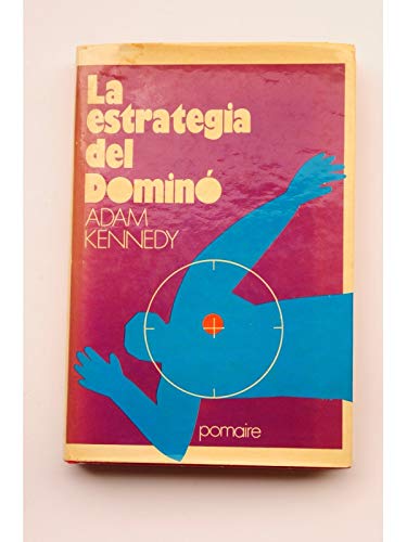 La estrategia del domino