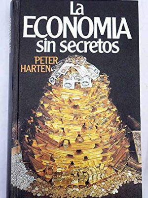 9788422610328_la-economia-sin-secretos_front-2.jpg La economía sin secretos