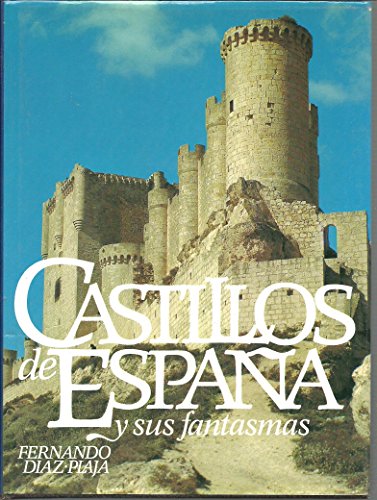 Castillos de españa y sus fantasmas