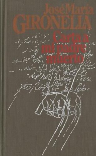 Carta a mi padre muerto