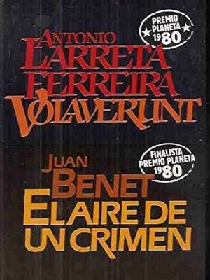 Volaverunt; el aire de un crimen