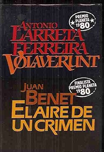 Volaverunt; el aire de un crimen