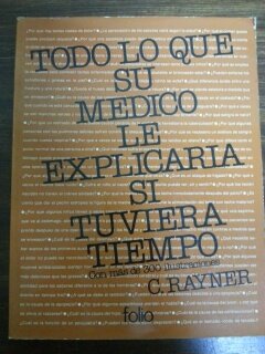 Todo lo que su médico le explicaría si tuviera tiempo