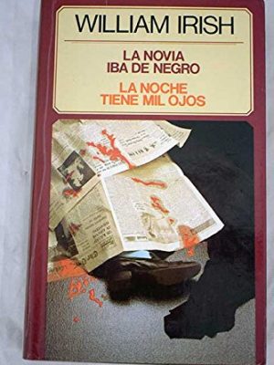 La novia iba de negro. la noche tiene mil ojos.