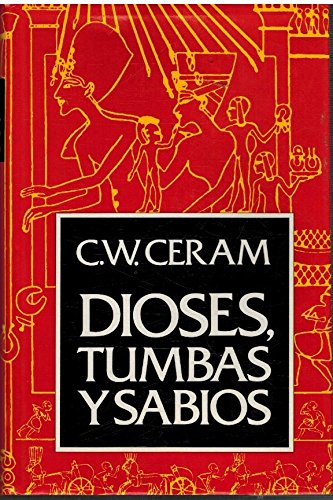 9788422614395_dioses-tumbas-y-sabios_front-6.jpg Dioses, tumbas y sabios