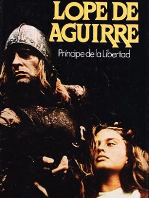 9788422614708_lope-de-aguirre-principe-de-la-libertad_front-1.jpg Lope de aguirre, principe de la libertad