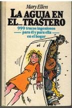 Aguja en el... trastero, la