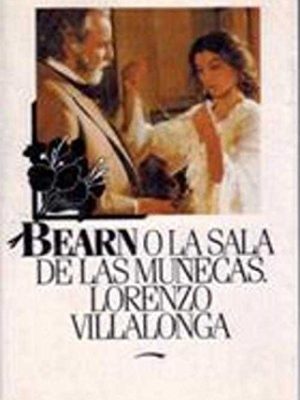 Bearn o la sala de las muñecas.