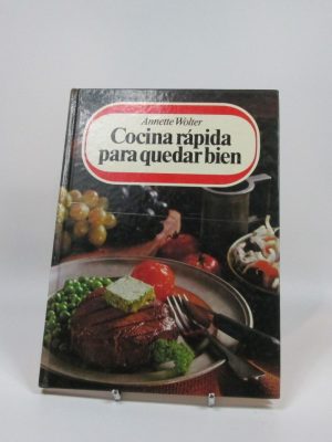 Cocina rápida para quedar bien