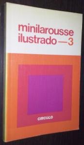 Minilarous ilustrado. (tomo 3)