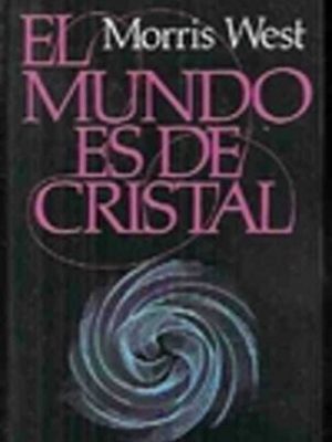 El mundo es de cristal
