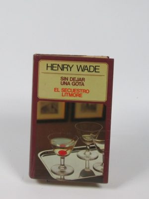 Sin dejar una gota. el secuestro litmore