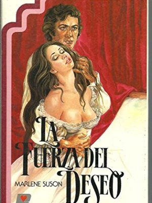9788422617266_la-fuerza-del-deseo_front-3.jpg La fuerza del deseo