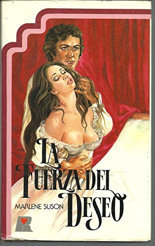 La fuerza del deseo