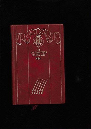 Episodios nacionales. segunda serie. vol. 16. los cien mil hijos de san luis