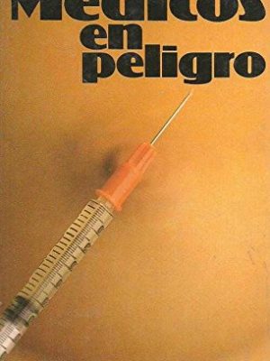 Medicos en peligro.