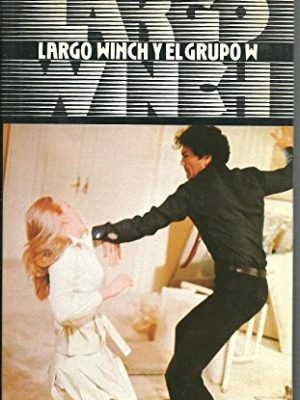 Version 1.0.0 Largo winch y el grupo w