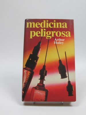 Medicina peligrosa