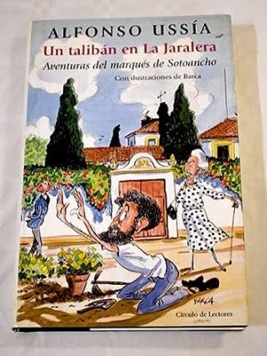 9788422619888_un-taliban-en-la-jaralera-aventuras-del-marques-de-sotoancho_front-1.jpg Un talibán en la jaralera: aventuras del marqués de sotoancho