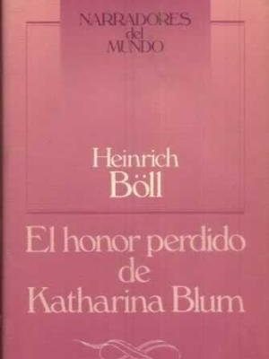 9788422620303_el-honor-perdido-de-katharina-blum_front-1.jpg El honor perdido de katharina blum