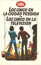 Los cinco en la ciudad perdida ; los cinco en la televisión