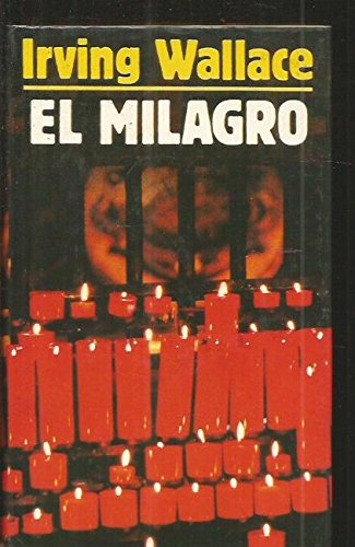 El milagro.