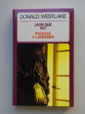 Por qué yo?: policías y ladrones