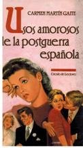 Usos amorosos de la postguerra española.
