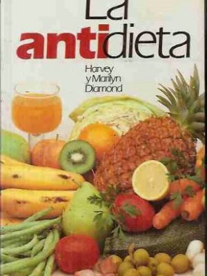 9788422624318_antidieta-la_front-3.jpg La antidieta.