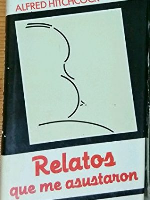 Relatos que me asustaron