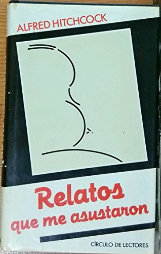 Relatos que me asustaron