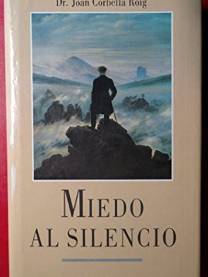 Miedo al silencio