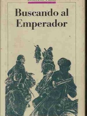 9788422627708_buscando-al-emperador-cronica-de-un-regimiento-ruso-que-recorre-siberia-durante-la-revolucion-en-bu_front-2.jpg Buscando al emperador: crónica de un regimiento ruso que recorre siberia durante la revolución en busca del zar prisionero