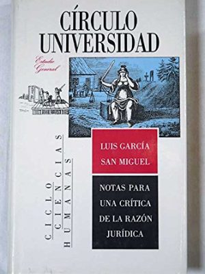 Notas para una crítica de la razón jurídica