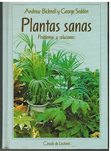 9788422630043_plantas-sanas-problemas-y-soluciones_front-2.jpg Plantas sanas: problemas y soluciones