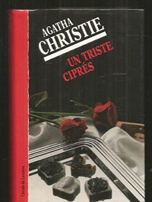 Un triste ciprés (english title: sadcypress) cypress coffin (or a translation of h manor lunch ) [spanish original. agatha christie book](chinese edition)